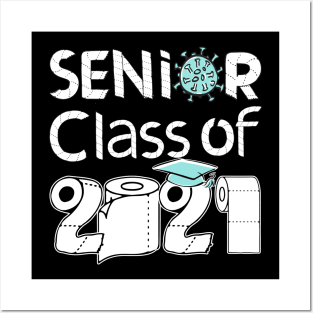 senior class of 2021 Posters and Art